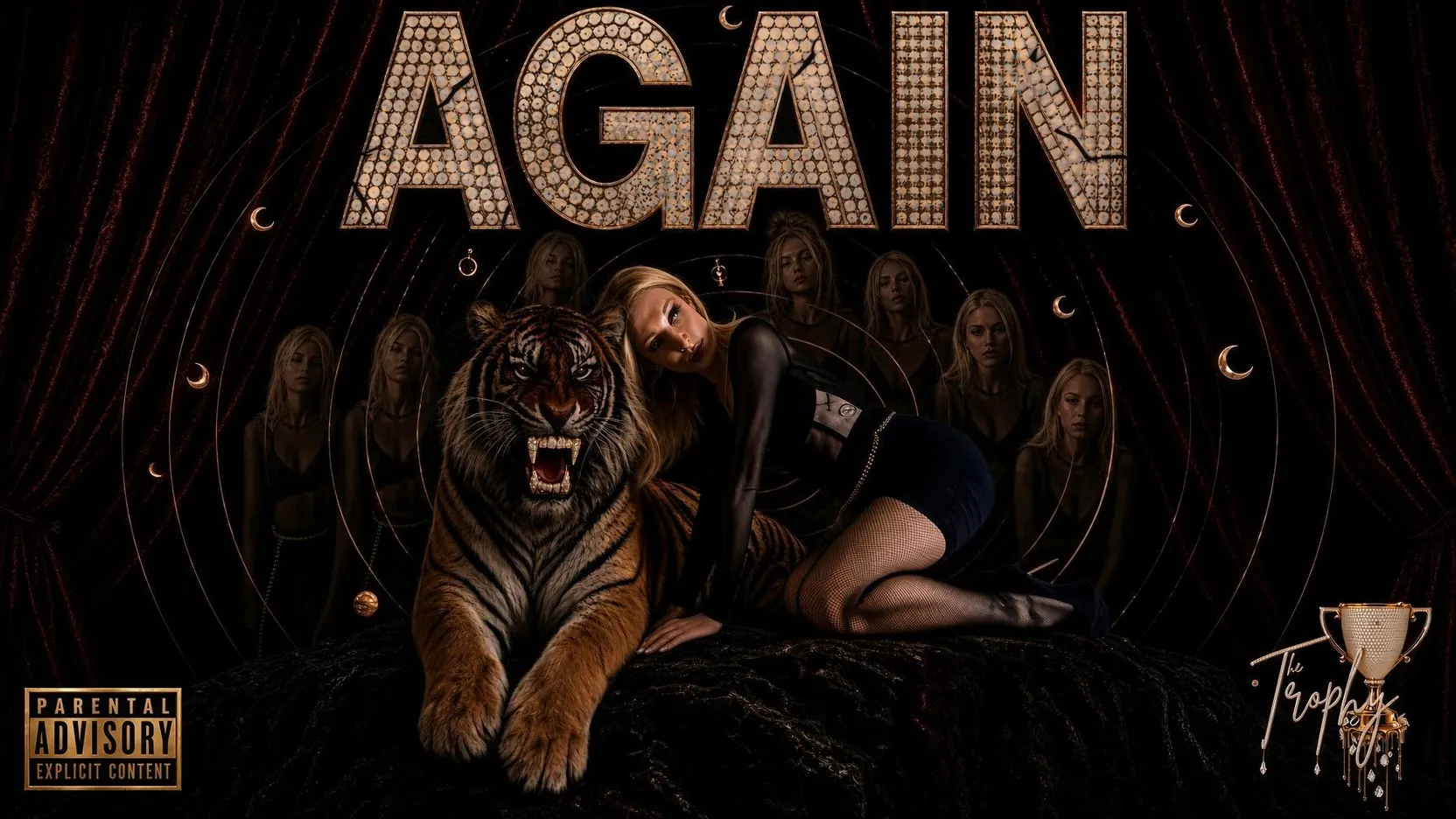 AGAIN. The Trophy Hoe with a roaring tiger under a jeweled title, red theater curtains, and a ring of moons.